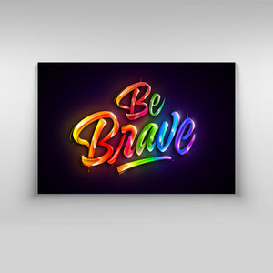 Be Brave - Kidspiration Art